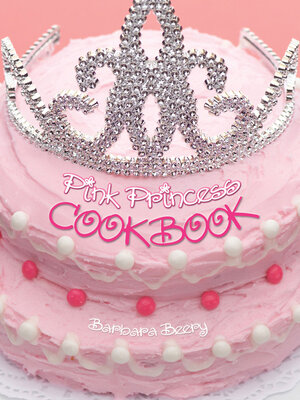 cover image of Pink Princess Cookbook